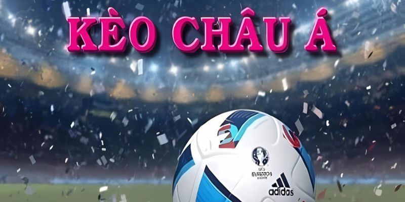 Sơ lược về kèo châu Á